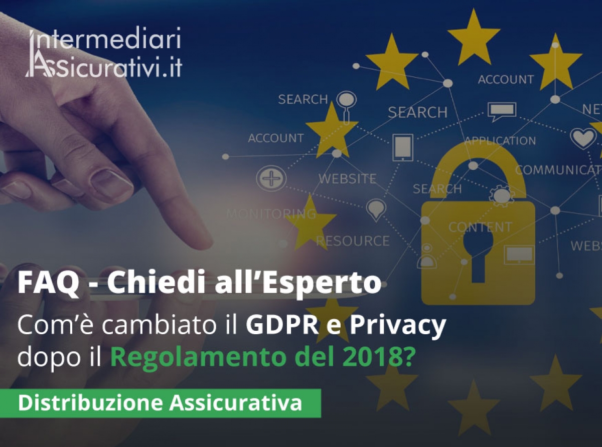 Com’è cambiato il GDPR e Privacy dopo il Regolamento del 2018?